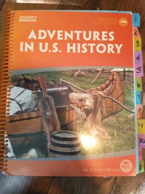 My Father's World Adventures in U.S. History Teachers Manual And Set for 2nd 3rd