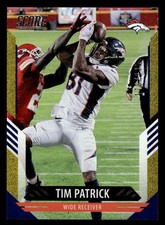 2021 Score #220 Tim Patrick Dots Gold #d /225! Denver Broncos