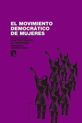 El Movimiento Democraatico de Mujer..., Arriero Ranz, F