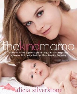 The Kind Mama: A Simple Guide to Supercharged Fertility, a Radiant P - VERY GOOD
