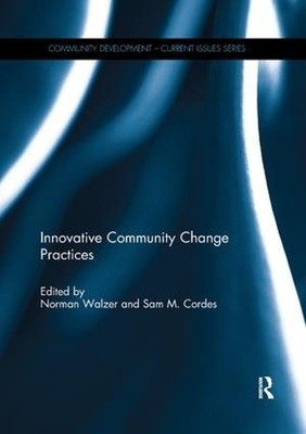 Innovative Community Change Practices - 9781138085589