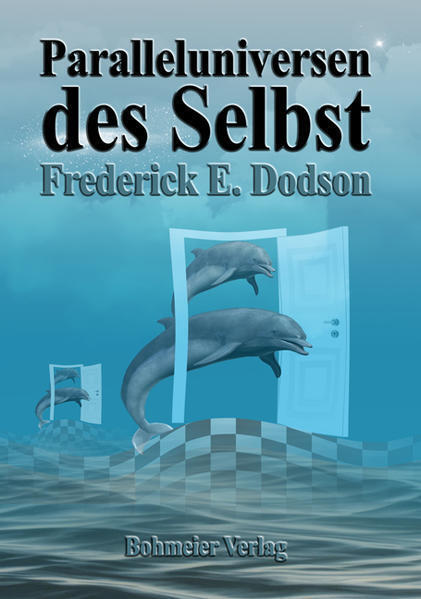 Thumbnail - Paralleluniversen Des Selbst | Frederick E. Dodson | 2012 | Deutsch