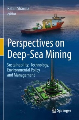 Perspectives on Deep-Sea Mining Rahul Sharma