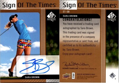 2012 SP Authentic Sign of the Times #ST-SB Sara Brown F (043B) | eBay