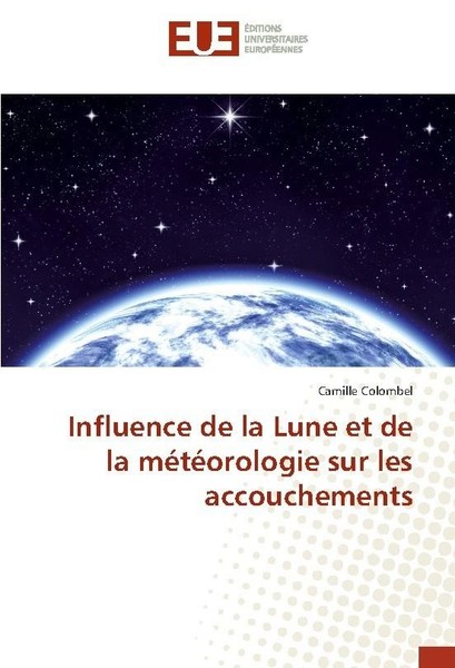 Influence De La Lune Et De La MéTéOrologie Sur Les Accouchements Camille Colombe-image