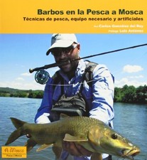 Barbos en la Pesca a Mosca: T�cnicas de pesca, equipo n - Spanish Language  NEW