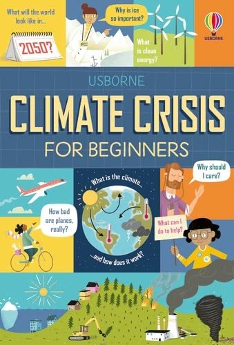 Climate Crisis for Beginners: A Climate Change book for Children