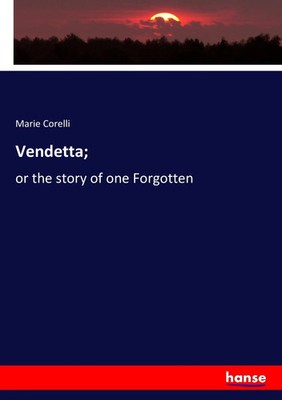 Marie Corelli | Vendetta; | Taschenbuch | Englisch (2016) | 348 S. | hansebooks