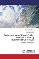 Performance Of Close-Ended Mutual Funds By Investment Objectives Khalid (U. A.)