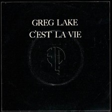 Greg Lake - C'est La Vie / Jeremy Bender - Used Vinyl Record 7 - N11757z