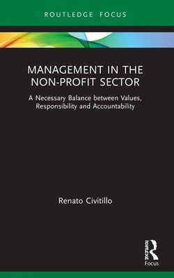 Management in the Non-Profit Sector: A Necessary Balance between Values, Respons