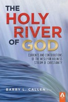 Barry L Callen | The Holy River Of God | Taschenbuch | Englisch (2016)