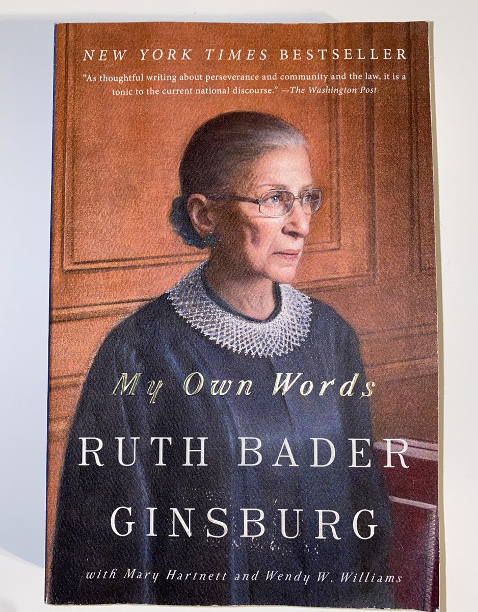 My Own Words by Ruth Bader Ginsburg (2018, Trade Paperback