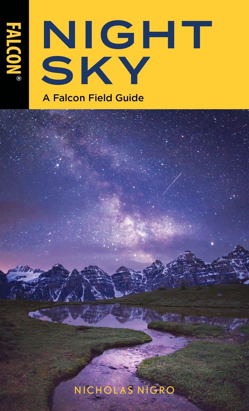 Night Sky: A Falcon Field Guide, 2nd Edition (Falcon Field Guide