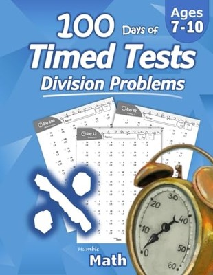 Humble Math - 100 Days of Timed Tests:..., Math, Humble