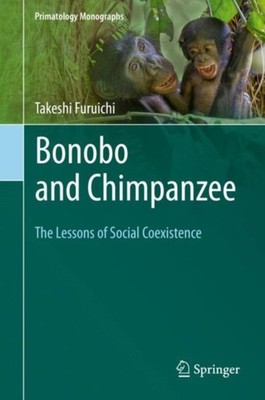 Bonobo and Chimpanzee by Takeshi Furuichi (Hardback Book)