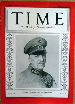 TIME Magazine - 22 Aug 1932 - GENERALLEUTNANT KURT VON SCHLEICHER