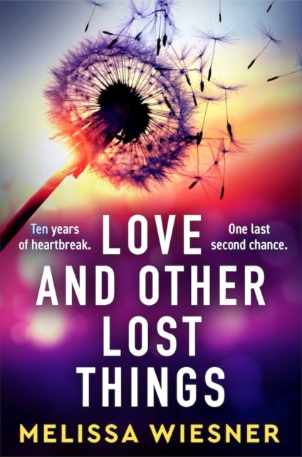 Love and Other Lost Things by Melissa Wiesner (Paperback Book)