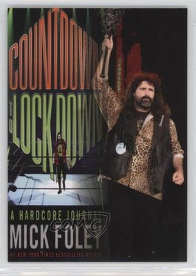 2010 TRISTAR TNA Icons Countdown to Lockdown Mick Foley #94 0a3