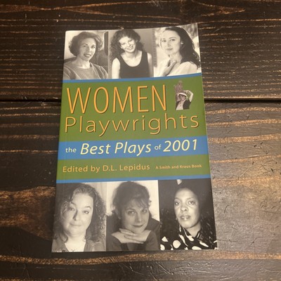 Women Playwrights: The Best Plays of 2001 Paperback S1
