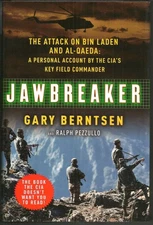 Jawbreaker: The Attack on Bin Laden and Al Qaeda: A Personal Account by the ...