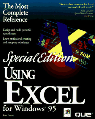 Using Excel for Windows 95 Special Edition (Special Edition Using) - Person, Ron