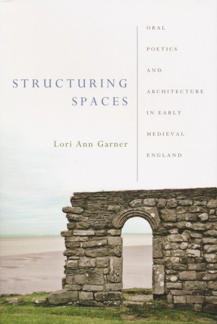 Structuring Spaces by Lori Ann Garner PAPERBACK 9780268029807
