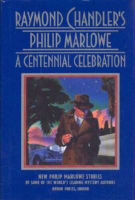 Raymond Chandlers Philip Marlowe: A Centennial Celebration - Hardcover - GOOD
