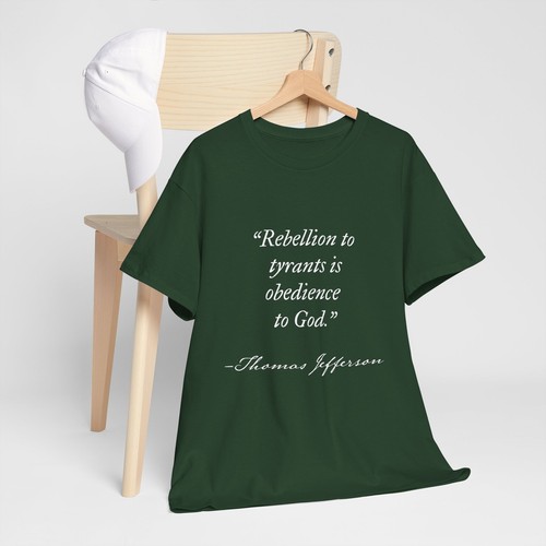 Jefferson Quote T-Shirt | Rebellion to Tyrants | Liberty Over Tyranny Tee - Picture 3 of 6