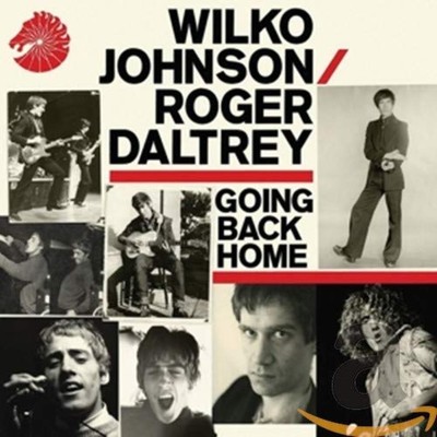 Going Back Home Wilko Johnson & Roger Daltrey 2014 CD Top-quality Fast Dispatch