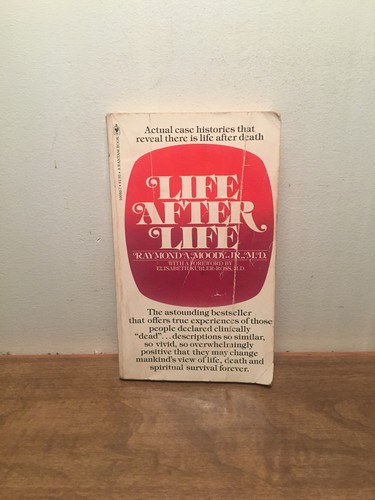 Life After Life by Raymond A. Moody PB, 1976