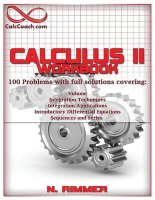 Nakia Rimmer Calculus II Workbook 100 Problems with fu (Taschenbuch) (US IMPORT)