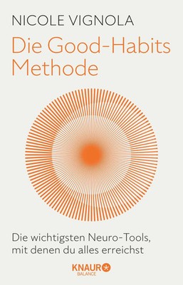 Nicole Vignola | Die Good-Habits-Methode | Taschenbuch | Deutsch (2024) | 336 S.
