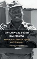 Blessing-Miles Tendi | The Army And Politics In Zimbabwe | Buch | Englisch
