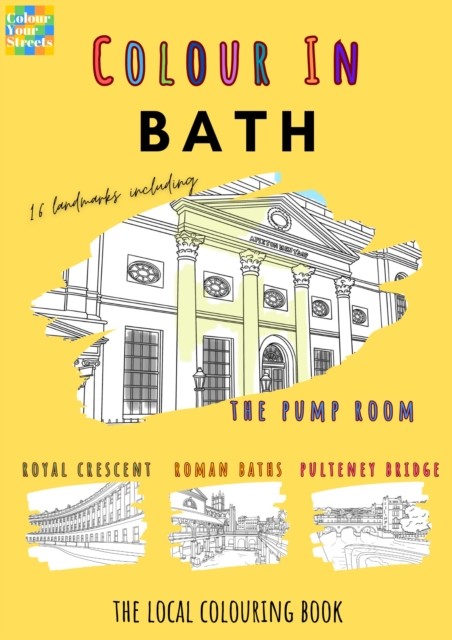 Bath Colouring Book (A4) by Colour Your Streets (Paperback Book)