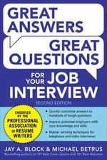 Great Answers, Great Questions for Your Job Interview, 2nd Editio