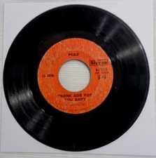 PG&E: Thank God For You Baby 1972 Columbia 4-45519 Pitman 1-K/1-B Pressing Fair