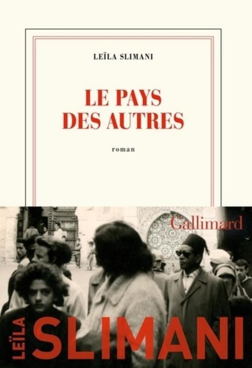 Le Pays Des Autres Leila Slimani