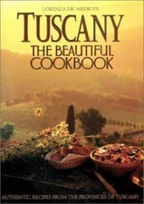 Tuscany: The Beautiful Cookbook, Lorenza de'Medici, 9780002550321