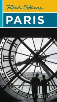Rick Steves Paris - Paperback By Steves, Rick - GOOD