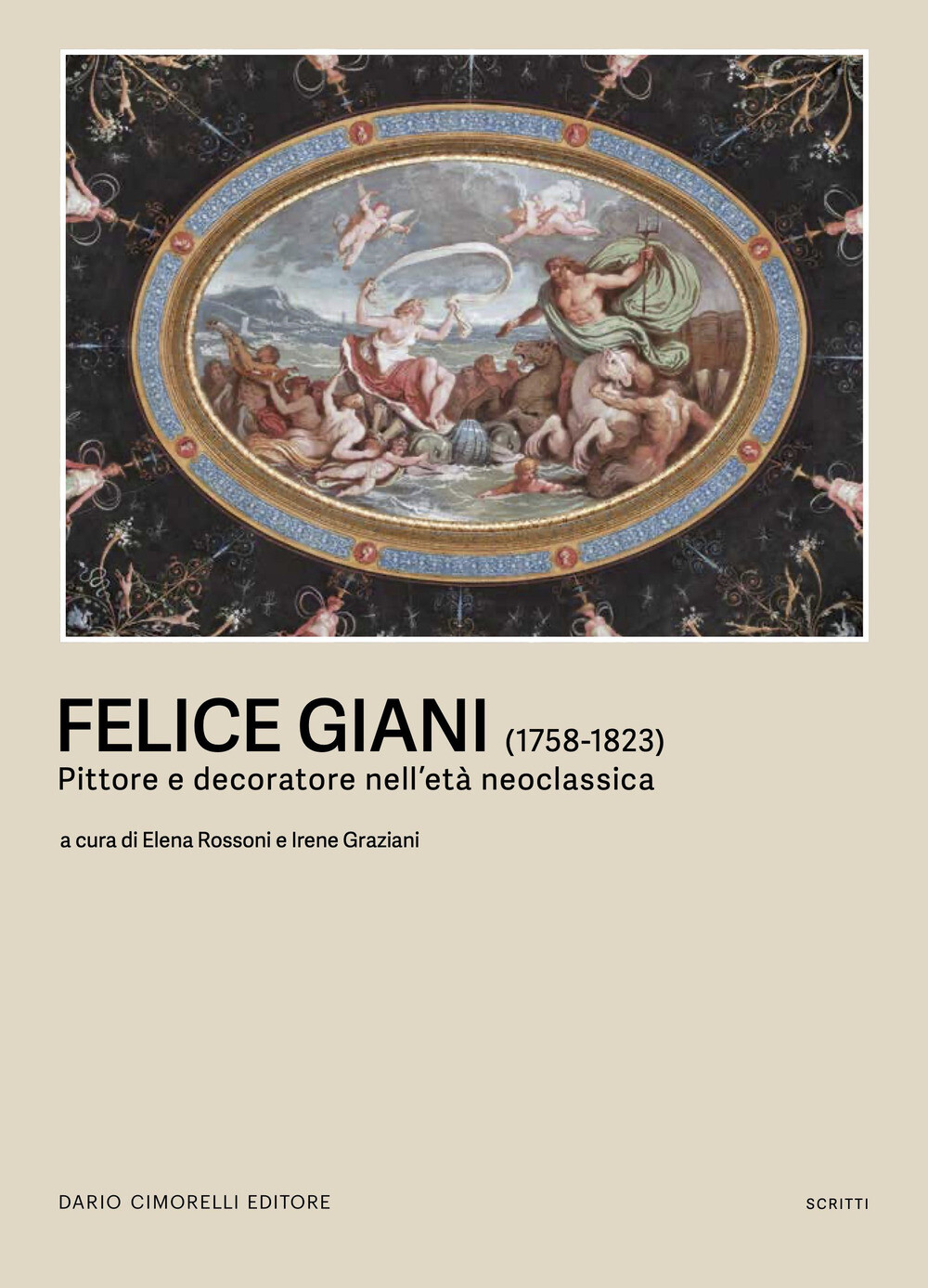 Libri Felice Giani (1758-1823). Pittore E Decoratore Nell'eta Neoclassica