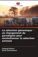 Vaishali Khare (U. A.) | La SéLection GéNomique - Un Changement De Paradigme...