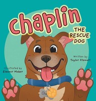 Taylor Stewart | Chaplin The Rescue Dog | Buch | Englisch (2025) | Friesenpress