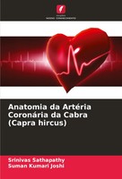 Srinivas Sathapathy (U. A.) | Anatomia Da ArtéRia CoronáRia Da Cabra (Capra...