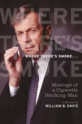 William Davis Where There's Smoke... (Taschenbuch)
