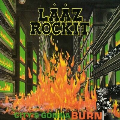 LAAZ ROCKIT - Citys Gonna Burn - CD - 169817