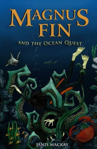 Magnus Fin and the Ocean Quest 2009 (Kelpies: Magnus Fin),Janis