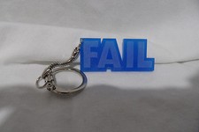 Laser-cut acrylic "FAIL" keychain