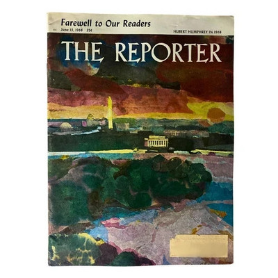 Final Issue  The Reporter Magazine June 13 1968 Farewell to Our Readers