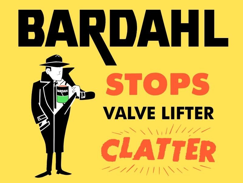 Bardahl Oil Additive NEW METAL SIGN Stops Valve Lifter Clatter eBay